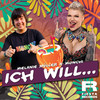 Ich will - Melanie Muller&Monchi
