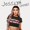 Josslyn (Demo|Explicit) - Olivia O'Brien