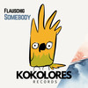 Somebody (Radio Edit) - Flauschig