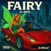FAIRY (G-MIX|Explicit) - O Billz