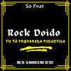 Rock Doido Tu Tá Preparada Fodastica (Explicit) - MC RD&DJ Marcelo MD&Os Taef