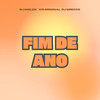 Fim de Ano (Explicit) - DJ MOLCK&WR Original&DJ Grecco