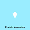 Ecstatic Momentum (Explicit) - Arthur The Grey