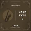 Jazz Type 2 - Cova
