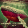 Perspektive Statt Alternative. - Andy Ho