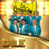 Dile - La Conquista
