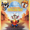 Way Out West (Fievel Goes West/Soundtrack Version) - James Horner