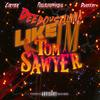Like Im Tom Sawyer (feat. Deeboystunna, Dgreedy, Cartier & FoolieChoppahqual) (Explicit) - Kingmostwanted&DeeboyStunna&DGreedy&Cartier&fooliechoppahqual