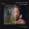 Never Let Her Slip Away (feat. Cherisse Scott) - Edison Herbert&Cherisse Scott
