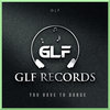 You Have To Dance (Original Mix) - GLF