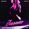 Insane (Explicit) - TORRRES&Jovaan