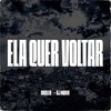 Ela Quer Voltar - Casllu&Dj Muka