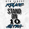 Stand on 10 (feat. P2G) (Explicit) - Rtn.Ace&P2g