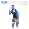 Cheerleader (Radio Edit|Felix Jaehn Remix) - OMI