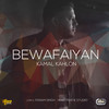 Bewafaiyan - Kamal Kahlon&Pratik Studio