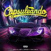 Capsuleando (Explicit) - Raffy Nitro