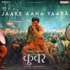 Jaake Aana Yaara (From 