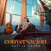 Conversación - Kelvis Ochoa