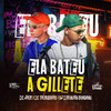 Ela Bateu a Gillete - Mc Theuzinho&MC Jhey&DJ Metralha Original&DJ Caricatti