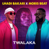 Twalaka - Lhadi Bakari&Moris Beat