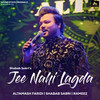 Jee Nahi Lagda - Altamash Faridi&Shabab Sabri&Rameez