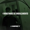 4 Minutinhos de Embrazamento (Explicit) - DJ Weriky