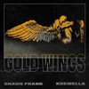 Gold Wings - Shaun Frank&Krewella