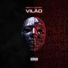Vilão (feat. Coragem) (Explicit) - breck&Coragem
