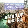 Stand Up and Go (Extended Mix) - Simone Di Bella&Stephan F&Dhany