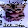 Hollywood Baby (feat. Piss1izard) (Explicit) - 3MB3RS&piss1izard