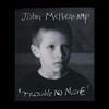 The End of the World - John Mellencamp