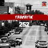 252 (Explicit) - Tramatik