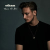 There For You - Etham