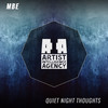 Quiet Night Thoughts - MBE