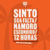 Sinto Sua Falta / Namoro Escondido / 12 Horas (Ao Vivo) - Di Proposito&yan&Vitor Limma