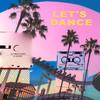 Let's Dance (Extended Mix) - DJ Aristocrat&Gosha