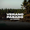 Verano Pasado (Remix) - DJ MOCCA&El Reja