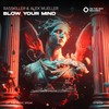 Blow Your Mind - Basskiller&Alex Mueller