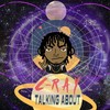 Talkin About (Explicit) - Cray