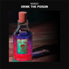 Drink the Poison (Explicit) - Nanoo