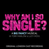 Men R Trash (Bonus Track|Extended Version) - Leesa Tulley&Jo Foster&Patti LuPone&Original Cast of Why Am I So Single?