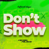 Don't Show - Jacobo Palacio