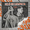 Melô do Catapulta (Explicit) - ZULU NO BEAT&Biell Na Voz