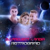 Retrograd - DJ Project&ANDIA