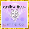 Lost the Moon - Morillo&Kinney