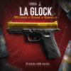 LA GLOCK (feat. Metrika & Saballo) - Mango Rose&Metrika&Saballo