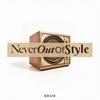 NeverOutOfStyle - Bram