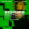Echoes (TCTS Remix) - Hektor Mass&Linney&ILVS&TCTS
