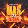 MAS BELLAKO (feat. Criss Booy) - Surtido Rico Mx&Criss Booy