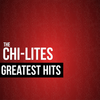 Stoned out of My Mind - The Chi-Lites